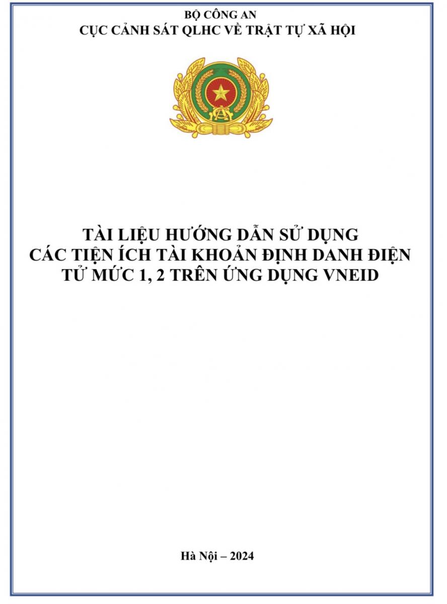 TÀI LIỆU HƯỚNG DẪN SỬ DỤNG CÁC TIỆN ÍCH TÀI KHOẢN ĐỊNH DANH ĐIỆN TỬ MỨC 1,2 TRÊN ỨNG DỤNG VNEID